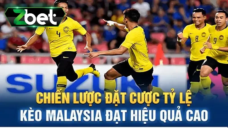 Bí thuật đặt cược tỷ lệ kèo Malaysia thắng lớn