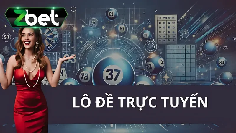 Những hình thức đánh lô đề trực tuyến hiệu quả nhất